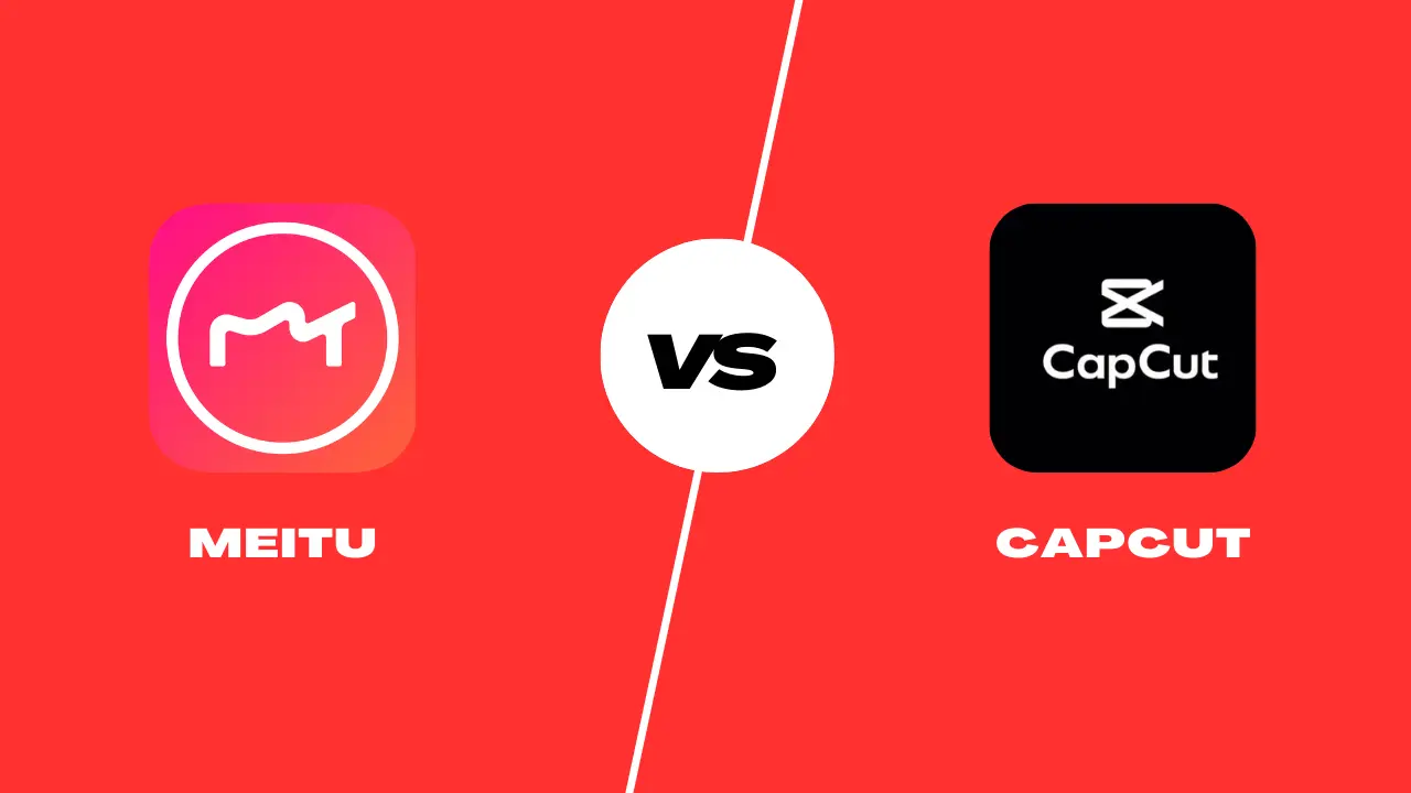 Meitu vs CapCut with logo