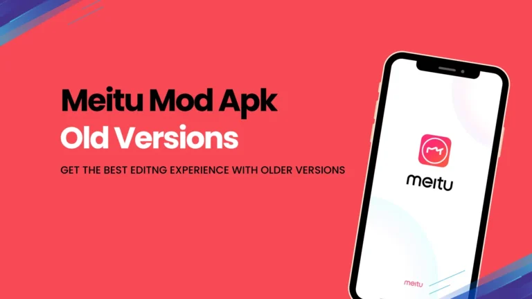 Meitu Mod Apk Old Versions